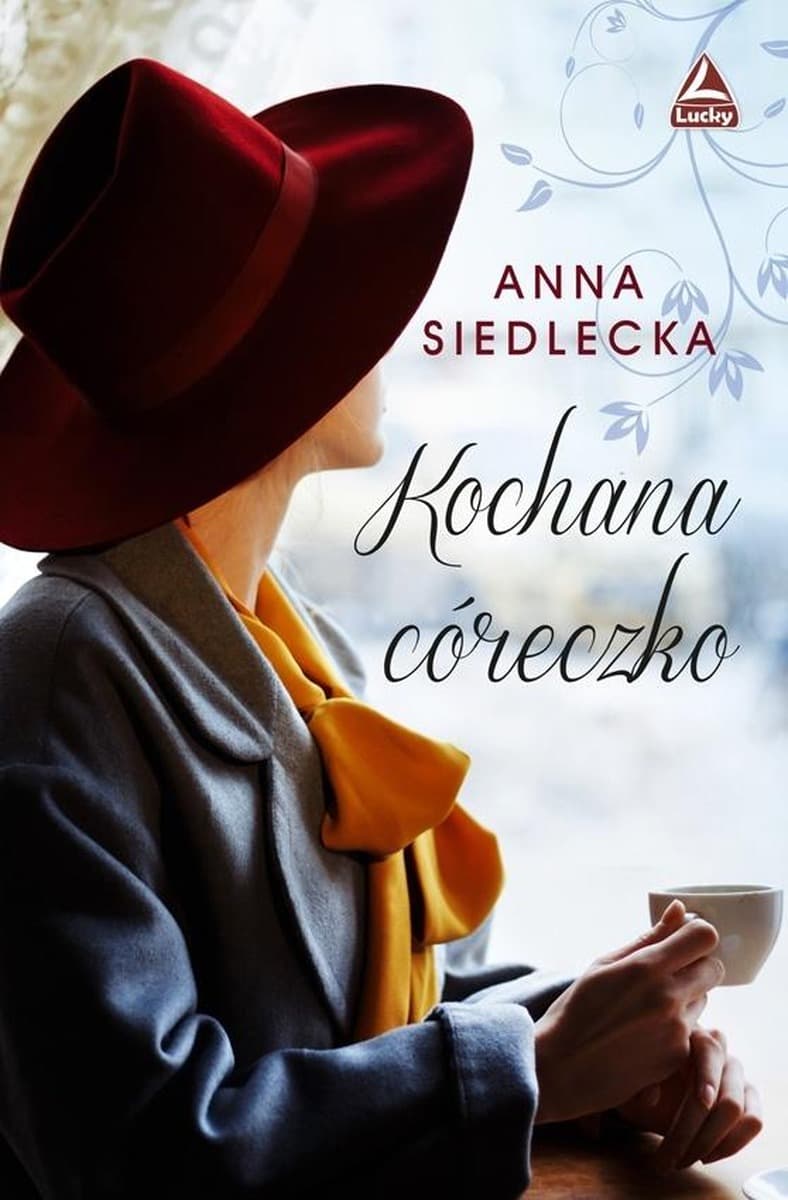 Kochana córeczko Lucky 368 stron - Powieść obyczajowa