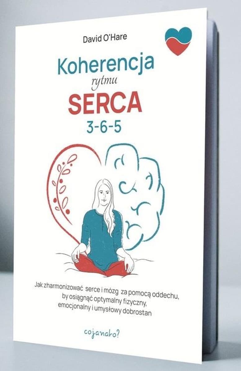 Koherencja rytmu serca 3-6-5 - Harmonia umysłu i ciała