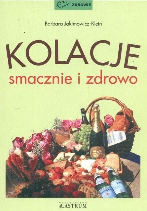 Kolacje smaczne i zdrowe - poradnik