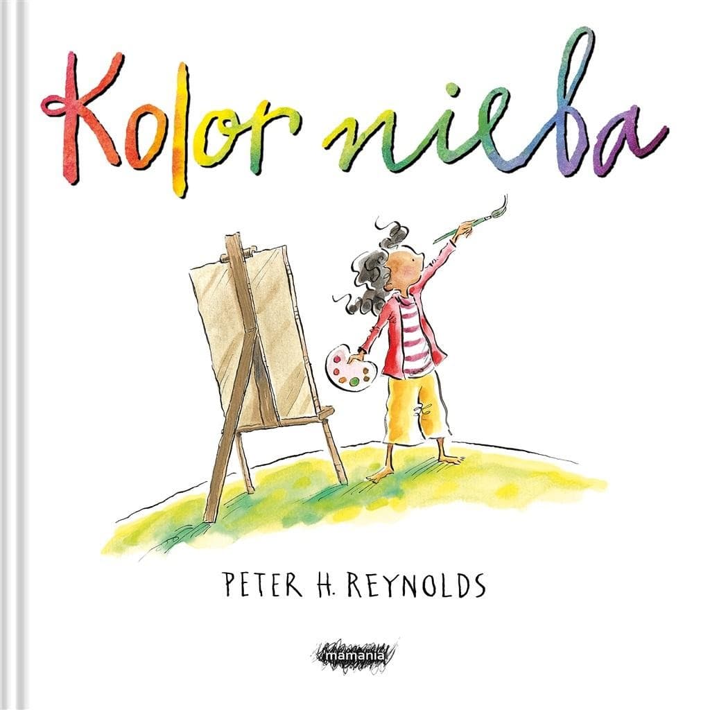 Kolor nieba - książka dla dzieci Peter H. Reynolds