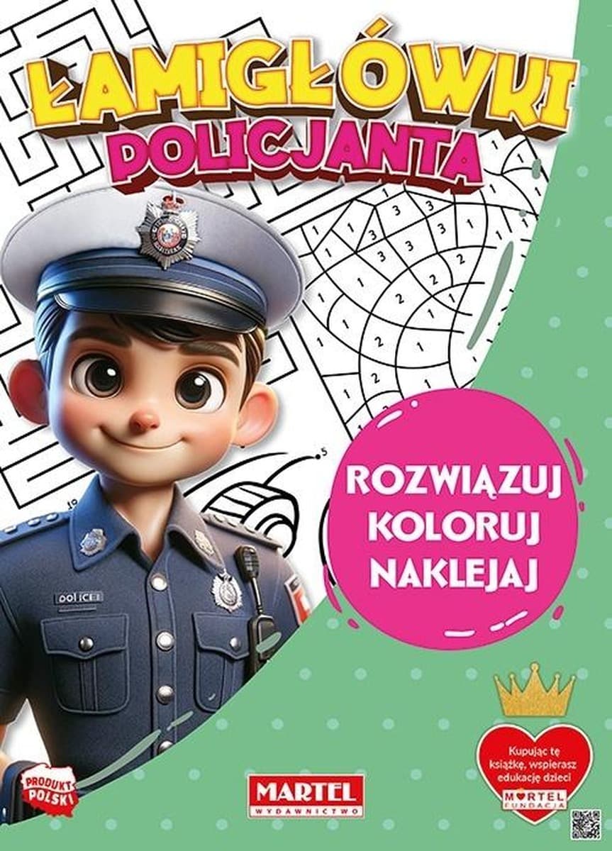 Kolorowanka Łamigłówki dla dzieci z naklejkami Katarzyna Salamon Policjant