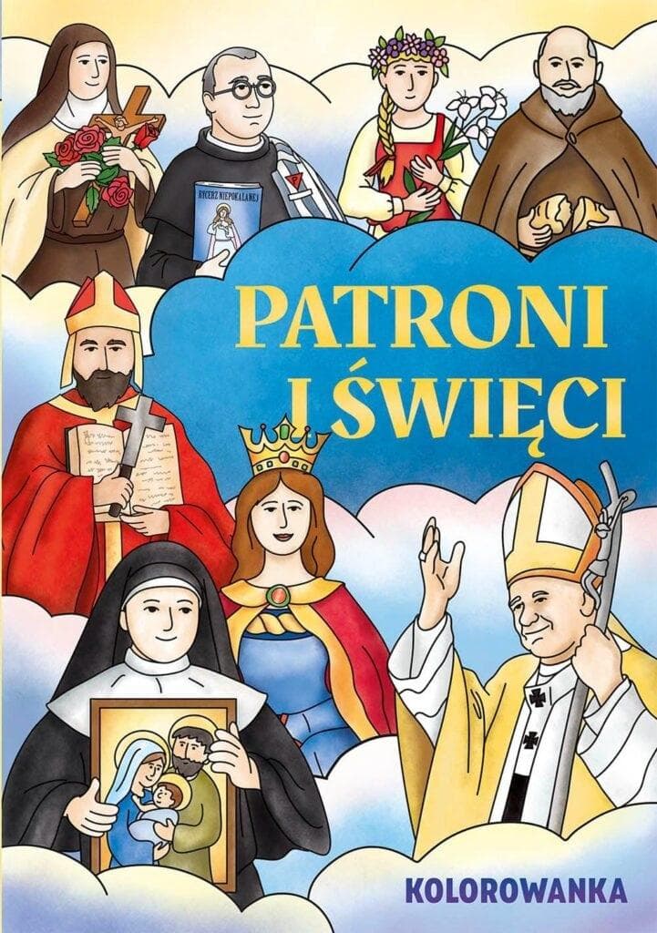 Kolorowanka edukacyjna dla dzieci: Patroni i Święci