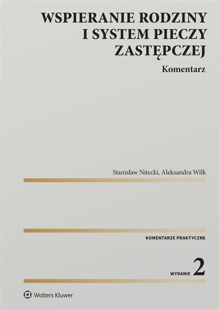 Komentarz do ustawy o wspieraniu rodziny i pieczy zastępczej
