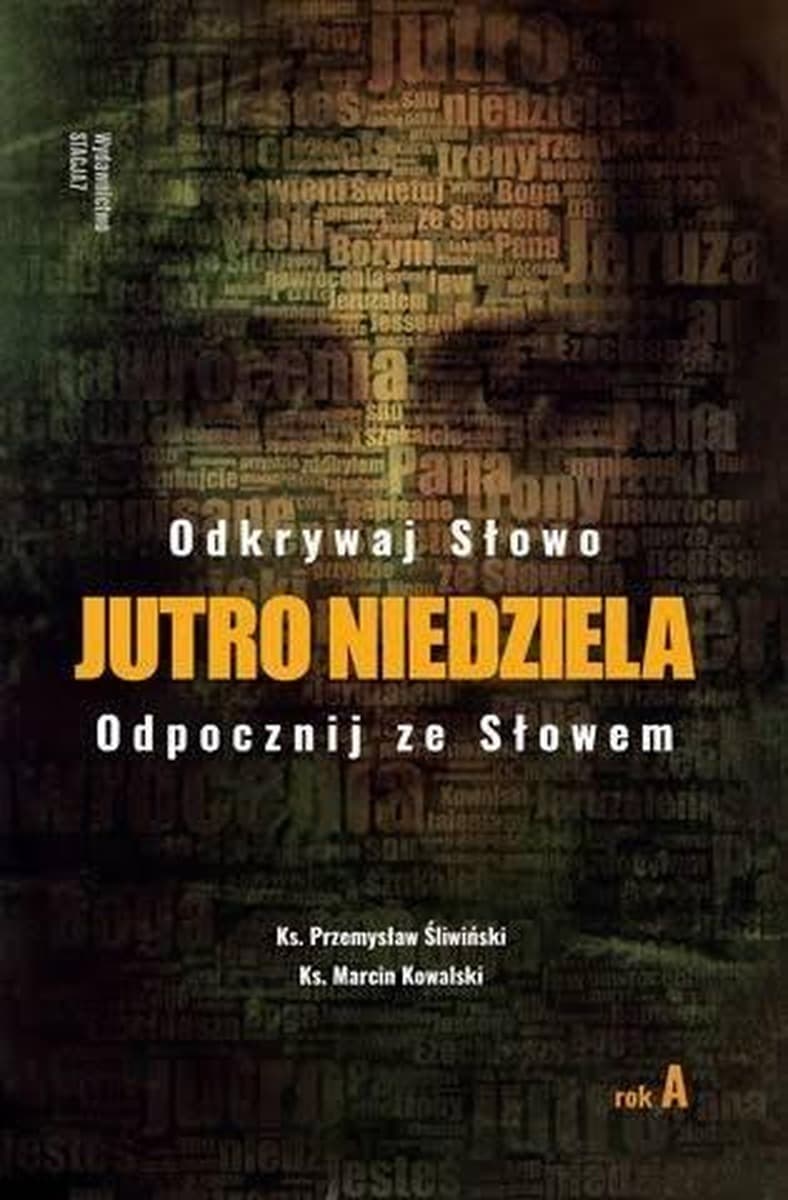 Komentarze do czytań niedzielnych Jutro Niedziela Rok A