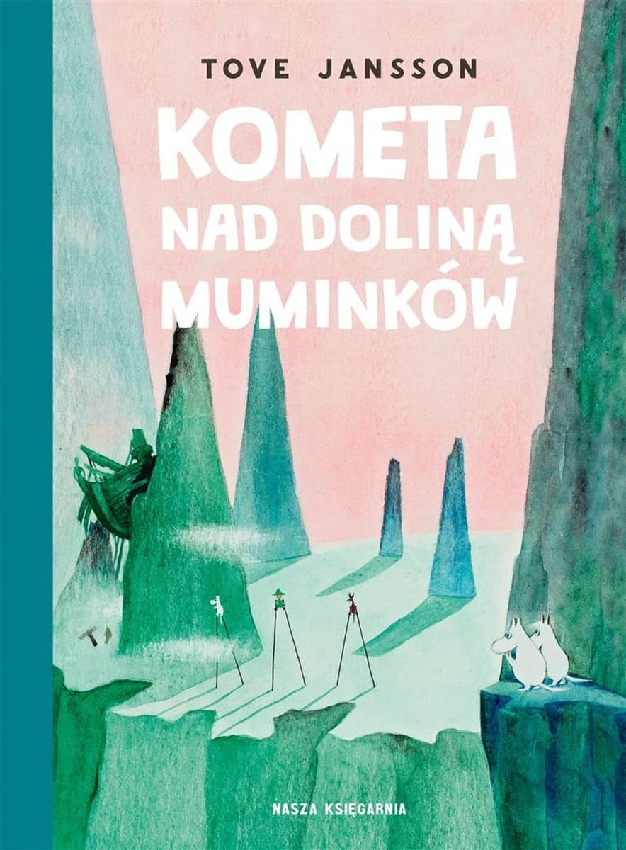 Kometa nad Doliną Muminków wydanie 2024 Nasza Księgarnia