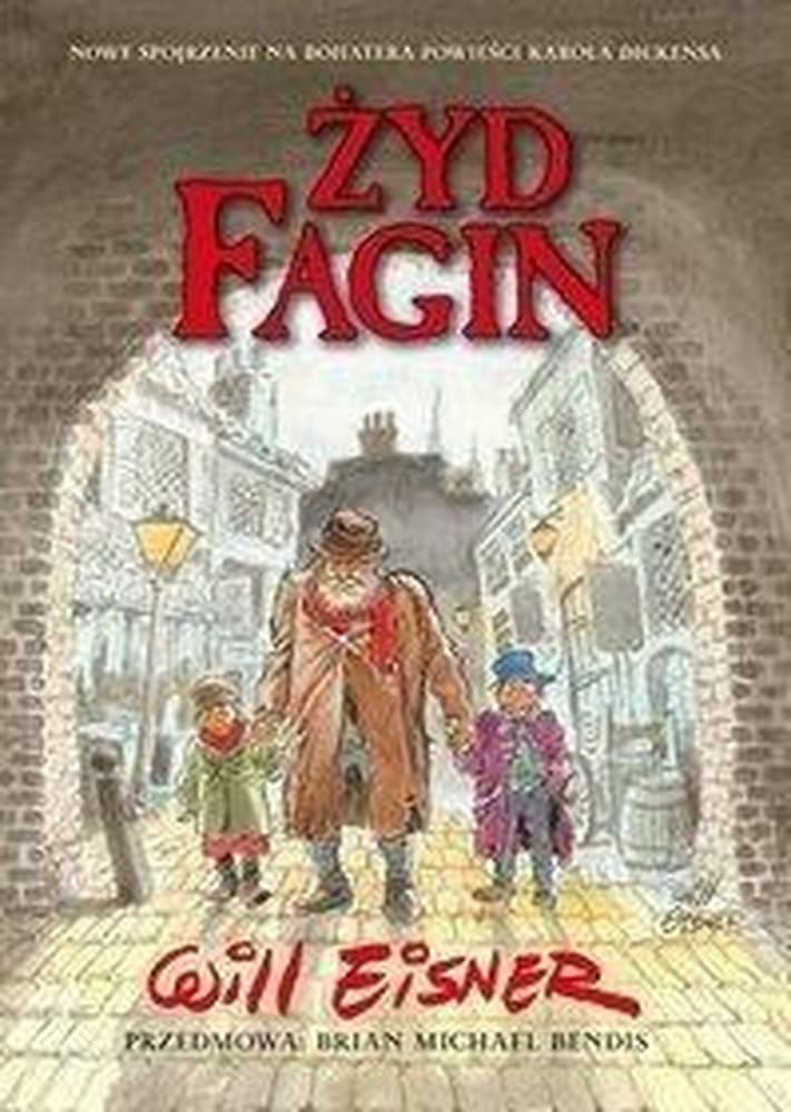 Komiks Will Eisner Fagin - opowieść o Żydzie Faginie
