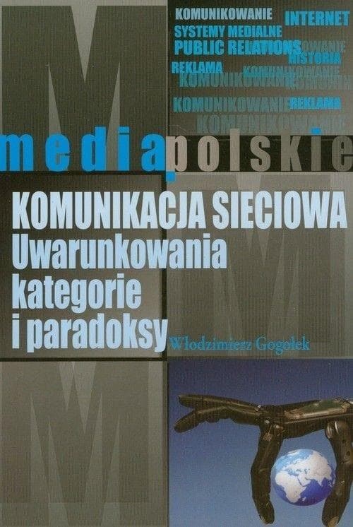 Wprowadzenie do komunikacji sieciowej Włodzimierza Gogołka