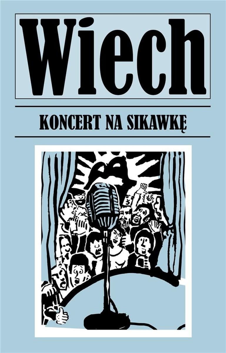 Koncert na sikawkę - Stefan Wiechecki Wiech