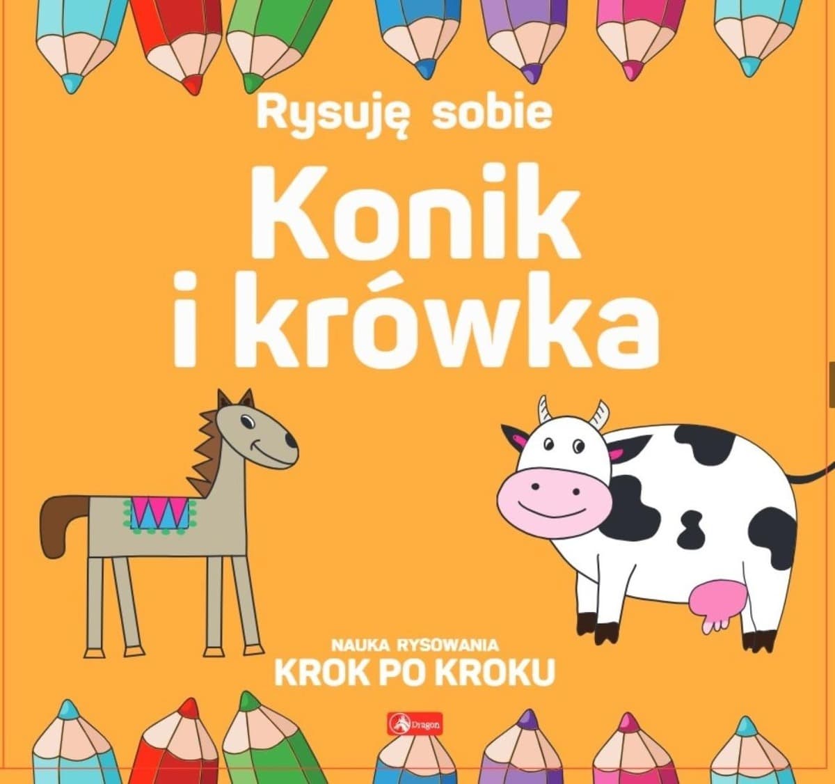 Konik i krówka. Książka do rysowania dla dzieci