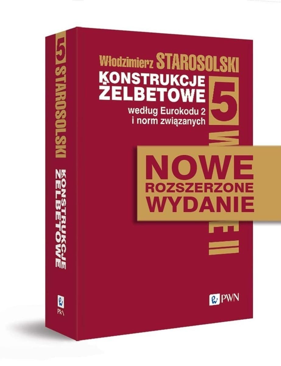 Konstrukcje żelbetowe według Eurokodu 2 Tom 5
