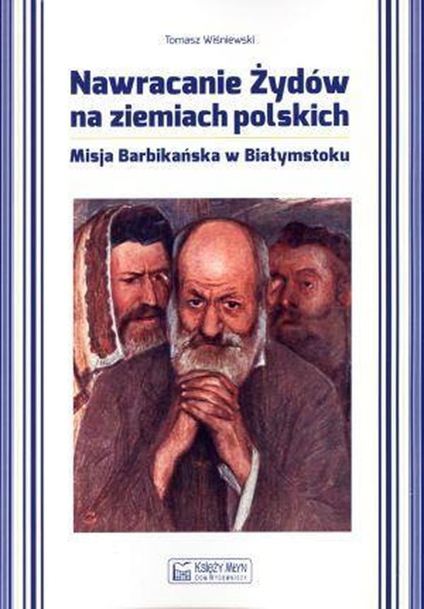 Konwersje Żydów na ziemiach polskich w Misji Barbikańskiej