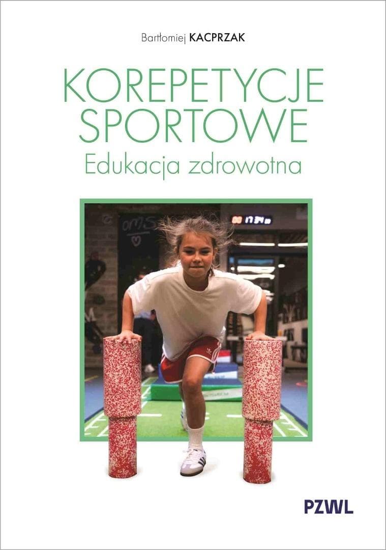 Korepetycje sportowe Edukacja zdrowotna - Bartłomiej Kacprzak