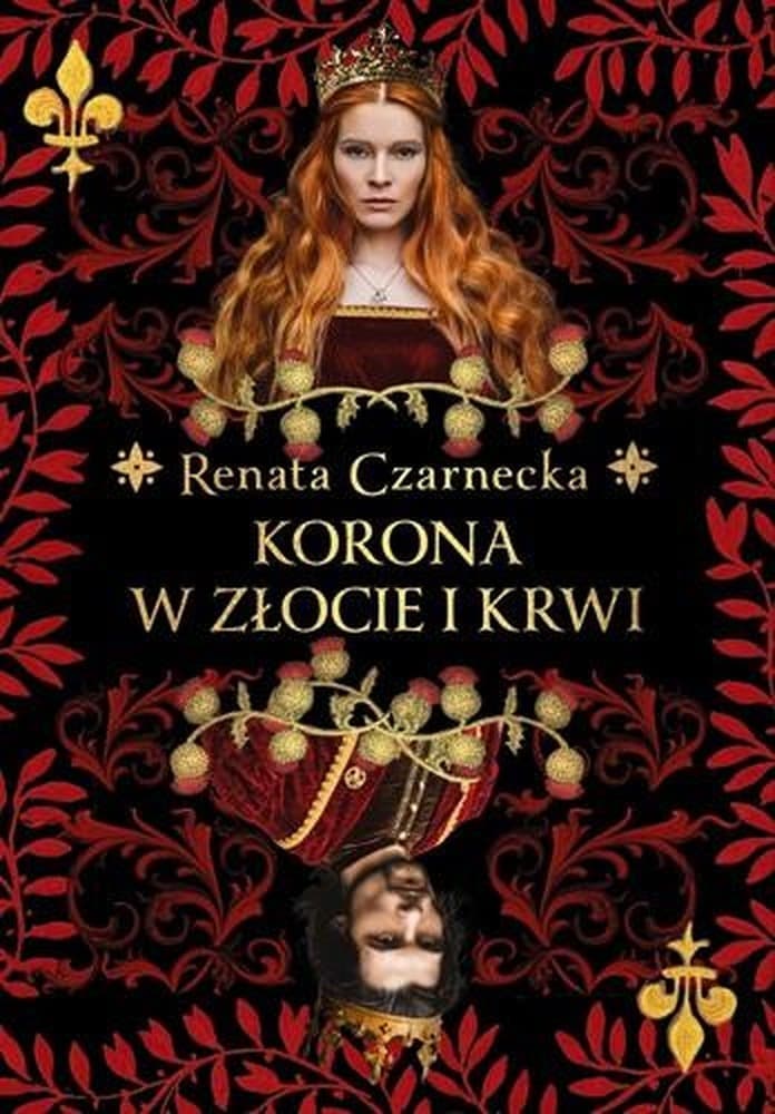 Korona w złocie i krwi - Powieść historyczna o Andegawenach