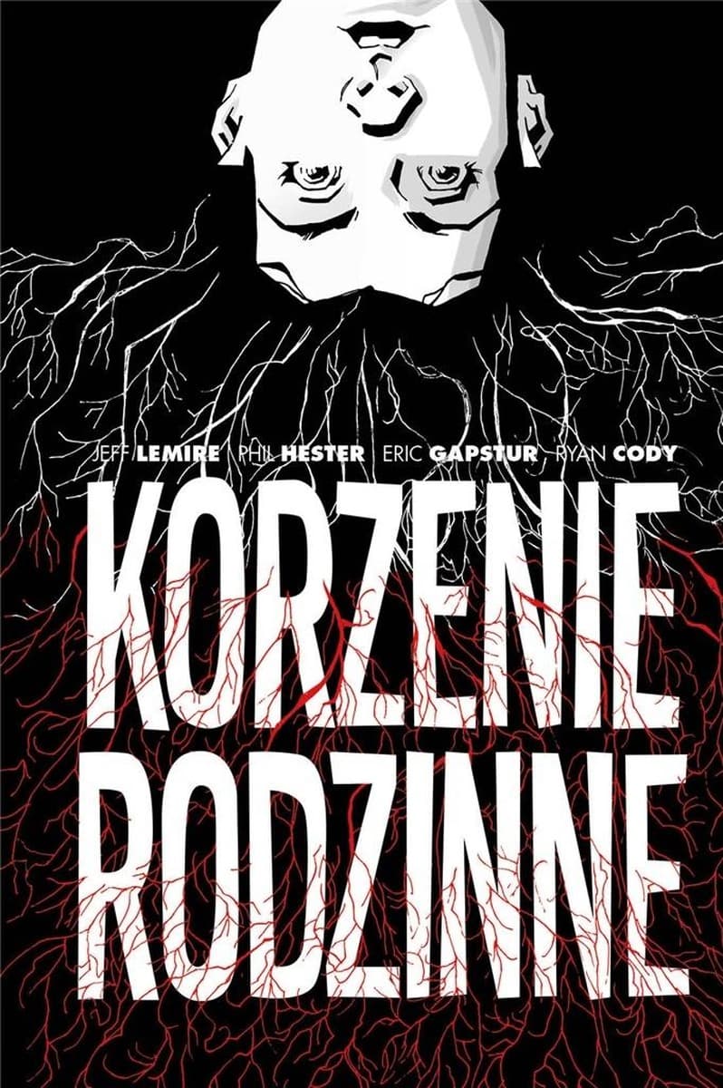 Korzenie rodzinne - Powieść graficzna - Jeff Lemire