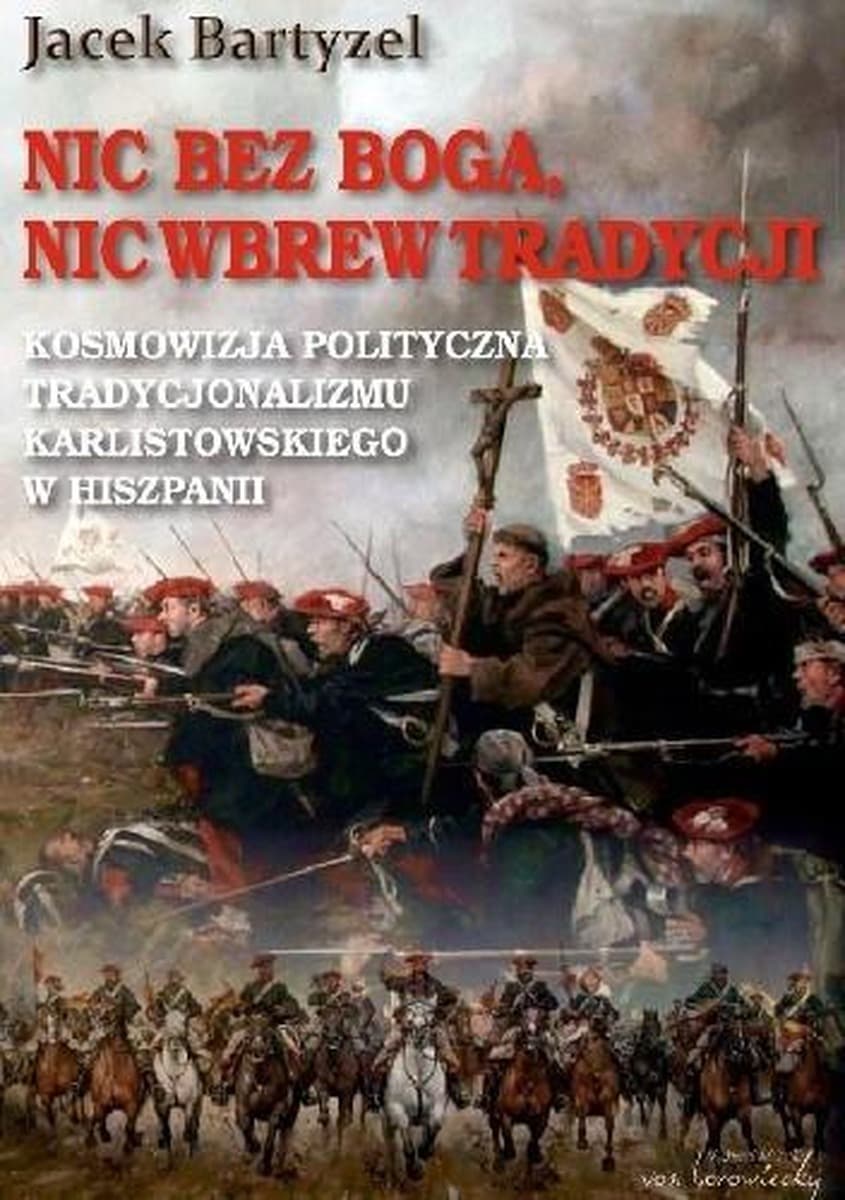 Kosmowizja polityczna tradycjonalizmu karlistowskiego w Hiszpanii