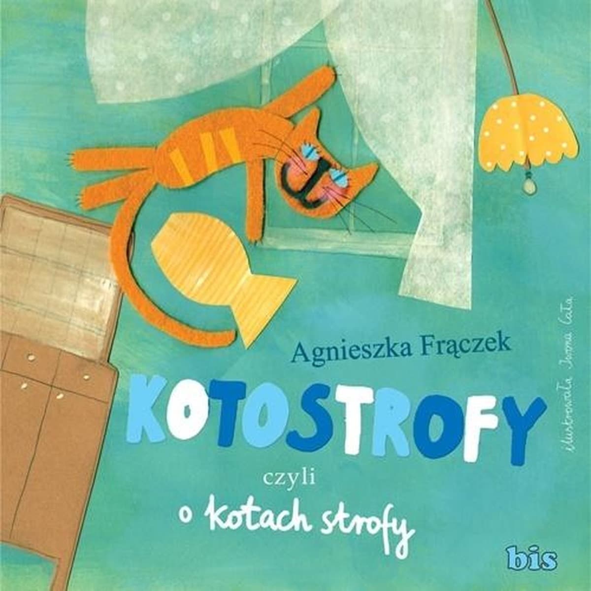 Kotostrofy, czyli wiersze o kotach Agnieszki Frączek