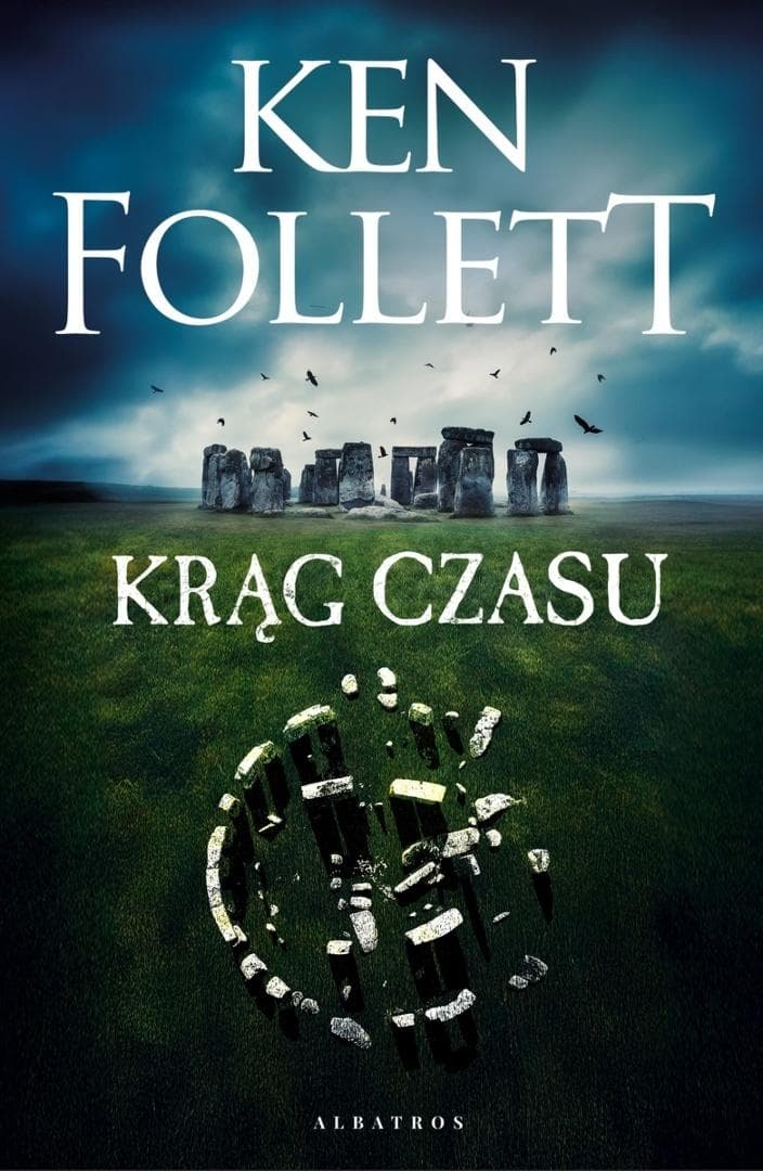 Ken Follett Krąg Czasu powieść historyczna 2025