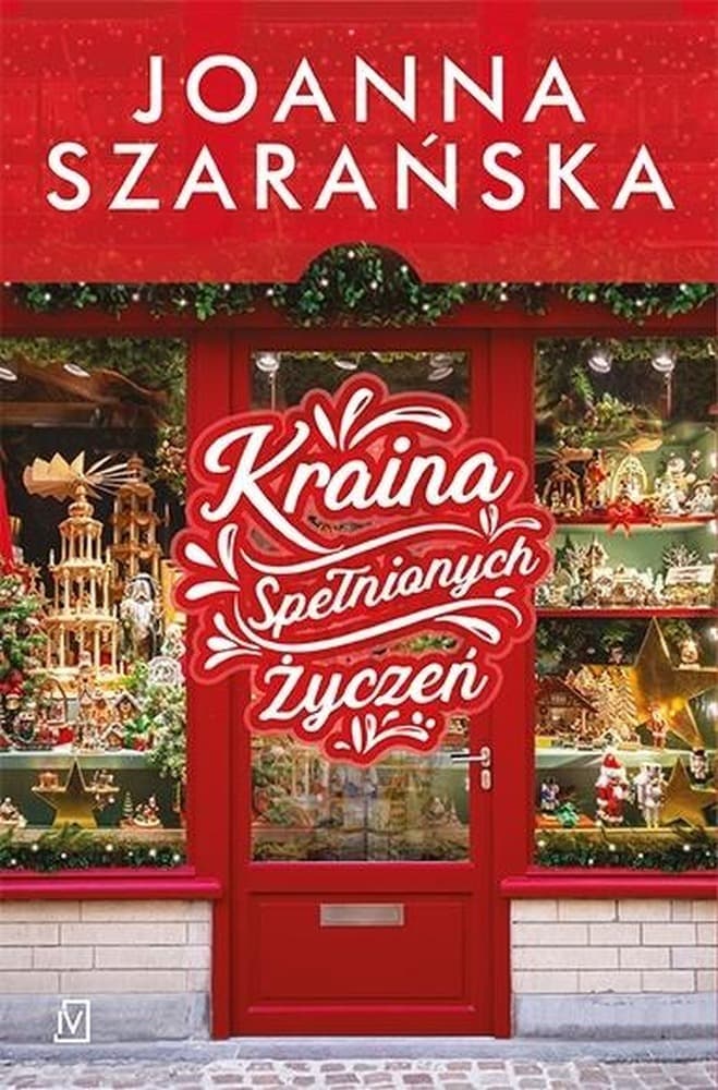 Kraina Spełnionych Życzeń Joanna Szarańska, wydanie broszurowe