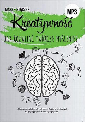 Kreatywność Rozwijanie Myślenia Audiobook