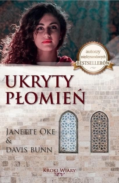 Ukryty płomień – Janette Oke i Davis Bunn – powieść historyczna