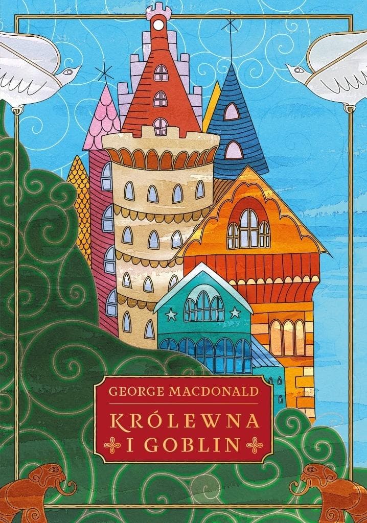 Królewna i goblin - klasyczna baśń dla dzieci i dorosłych