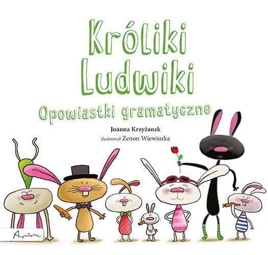 Papilon Króliki Ludwiki Opowiastki gramatyczne dla dzieci 6-9 lat