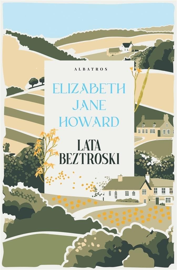 Kroniki Cazaletów Tom 1 - Lata beztroski Elizabeth Jane Howard