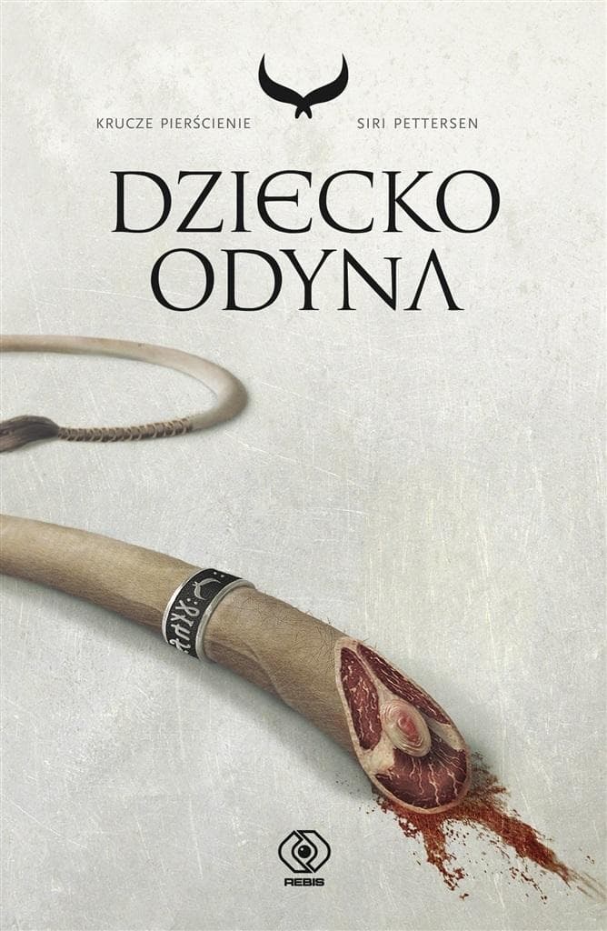 Krucze pierścienie Tom 1 Dziecko Odyna - Siri Pettersen
