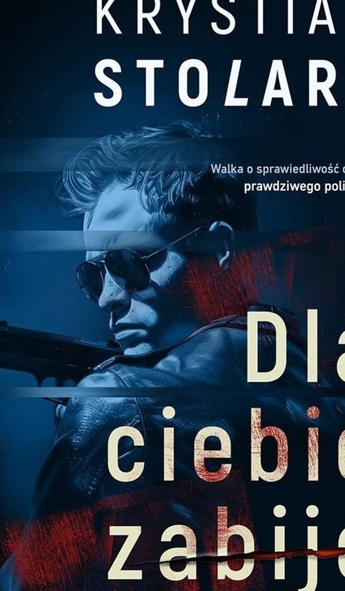 Kryminał Dla ciebie zabiję - Prószyński i S-ka, 312 stron