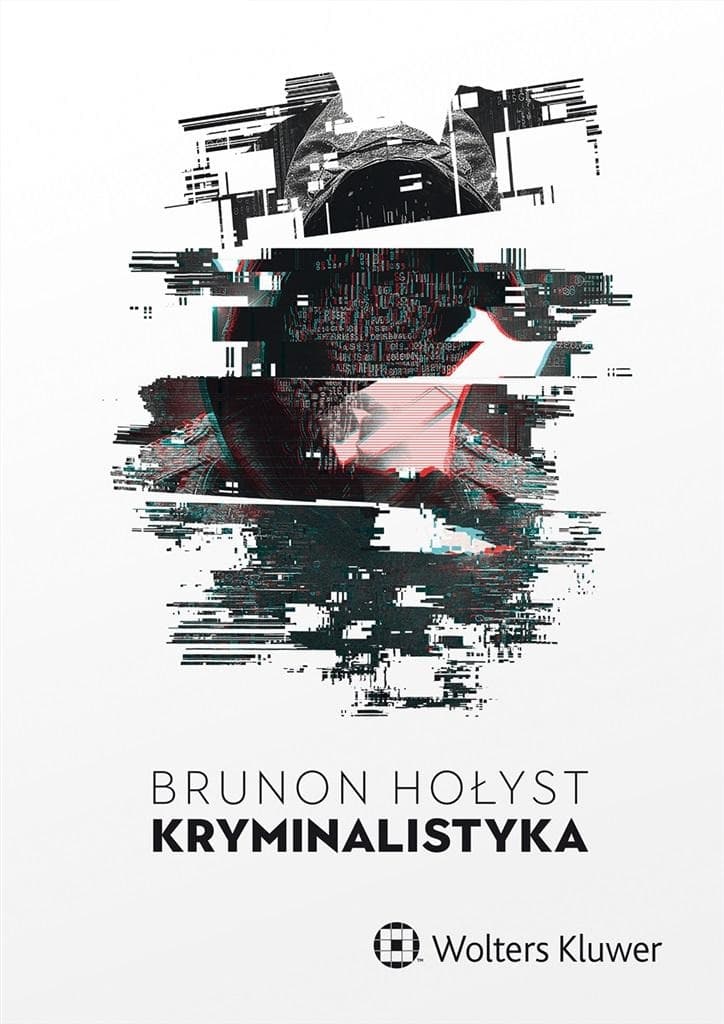 Kryminalistyka wydanie 2023 Wolters Kluwer