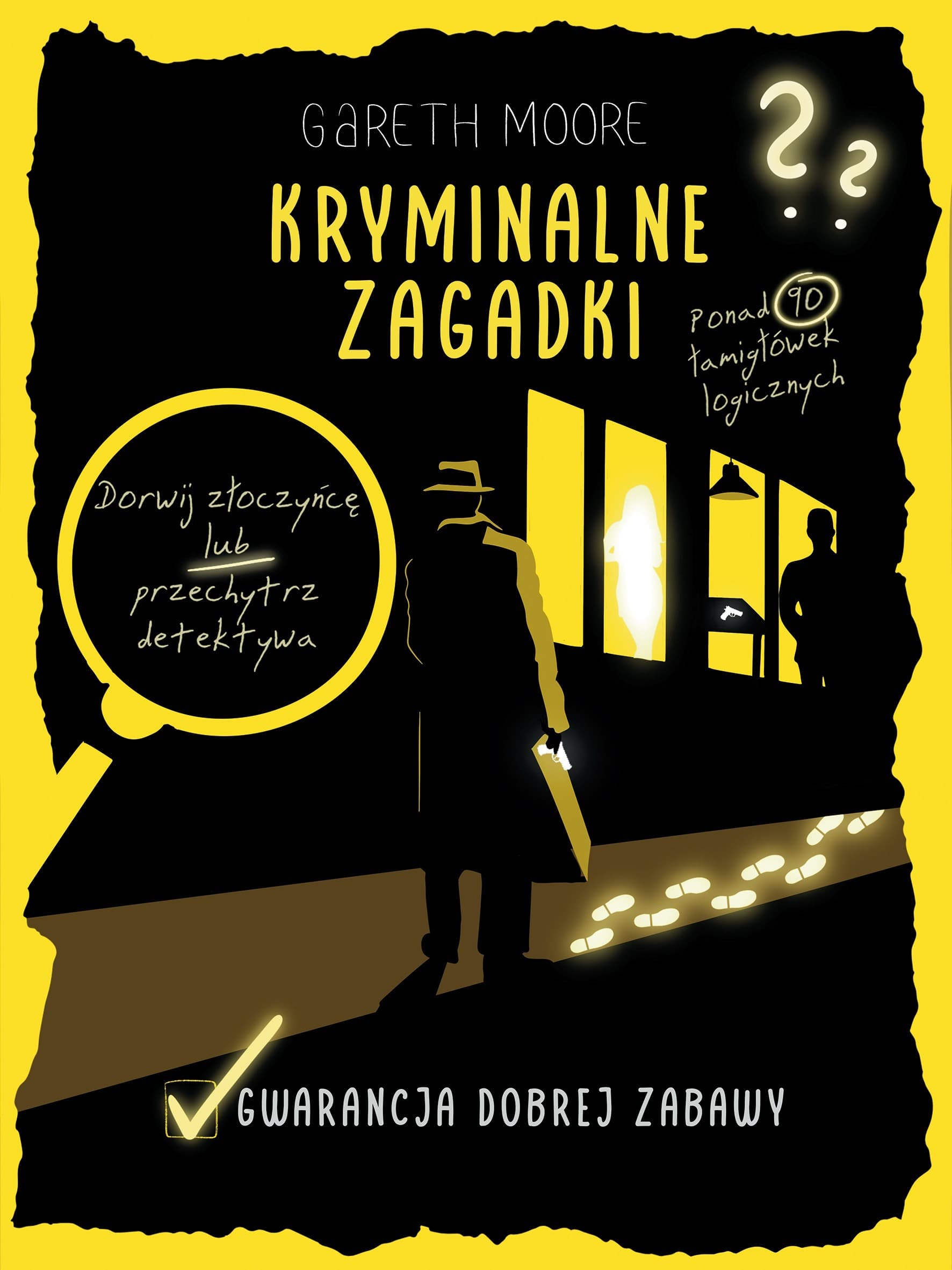 Kryminalne zagadki. Ponad 90 łamigłówek