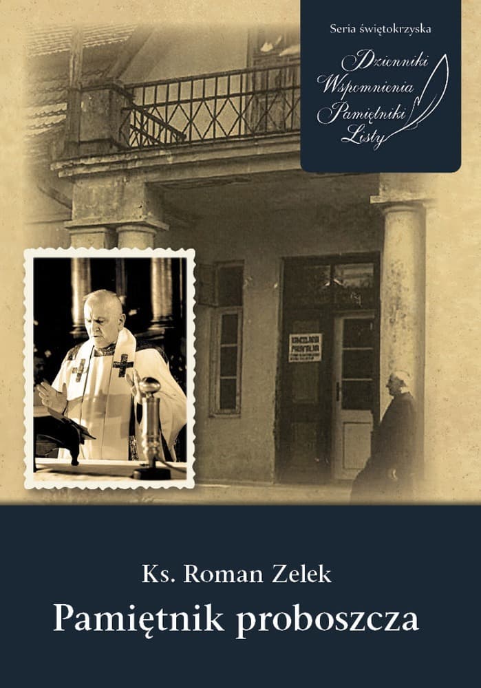 Ks Roman Zelek Pamiętnik Proboszcza - Książka