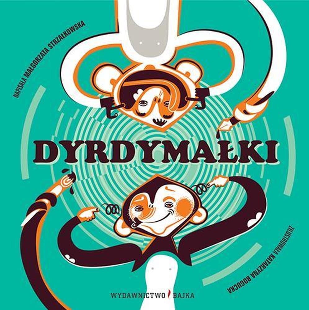 Książeczka dla Dzieci Bajka Dyrdymałki
