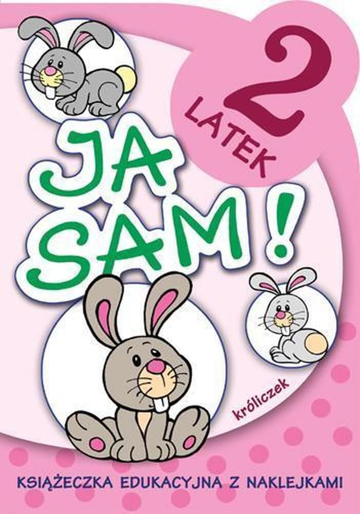Książeczka edukacyjna dla dzieci Ja sam! Króliczek