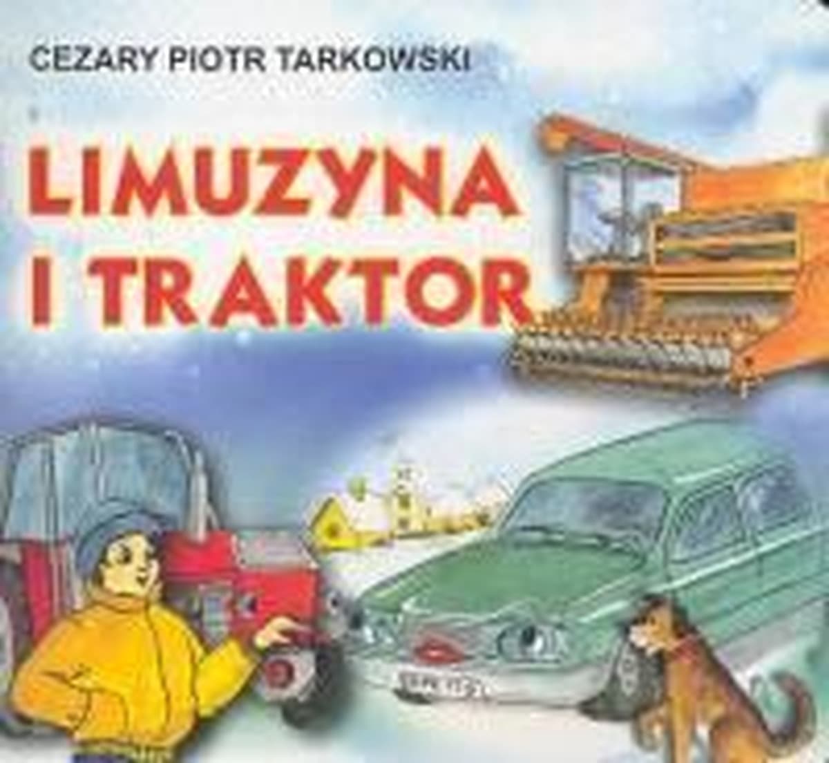 Książeczka edukacyjna Limuzyna i traktor dla dzieci