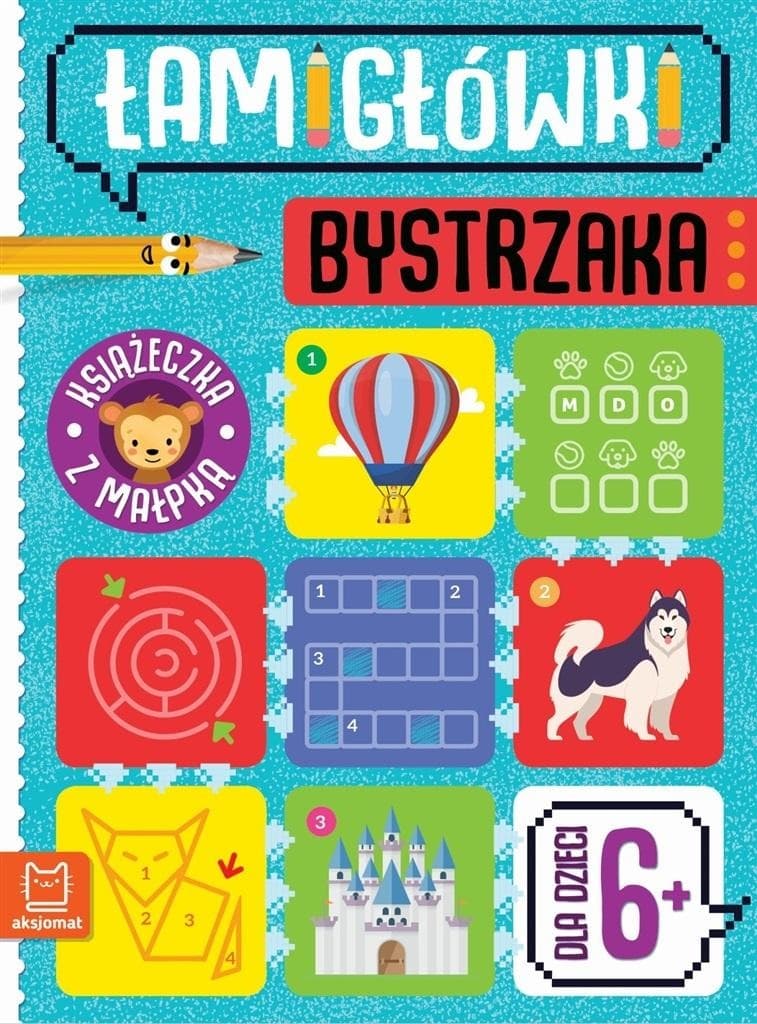 Łamigłówki dla dzieci 6+: Książeczka z małpką, łamigłówki bystrzaka