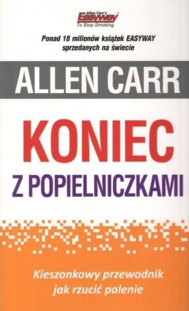 Ksiazka Allen Carr Koniec z popielniczkami wydanie 2