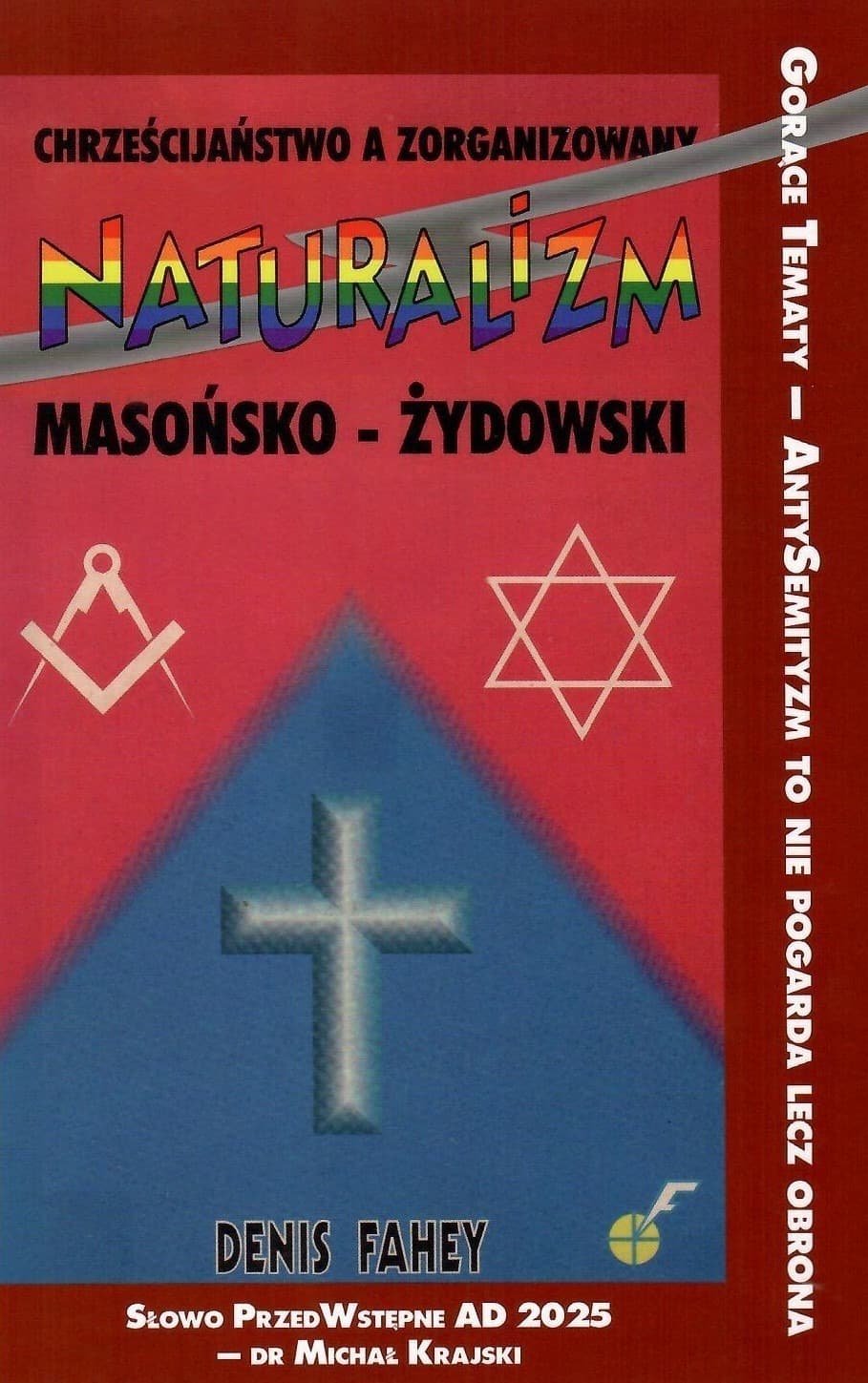 Książka Chrześcijaństwo a zorganizowany naturalizm masońsko-żydowski
