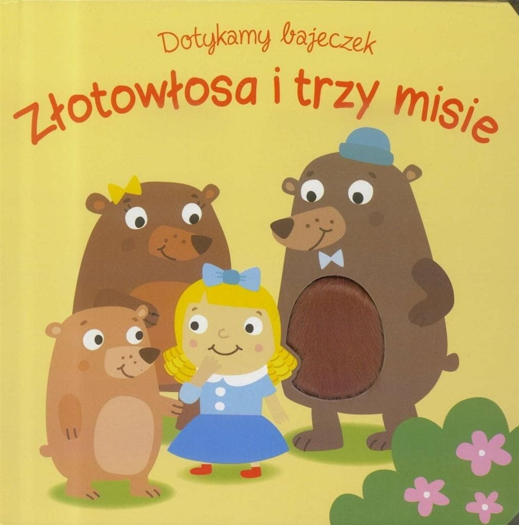 Książka dla dzieci Dotykanka Złotowłosa i trzy misie - praca zbiorowa