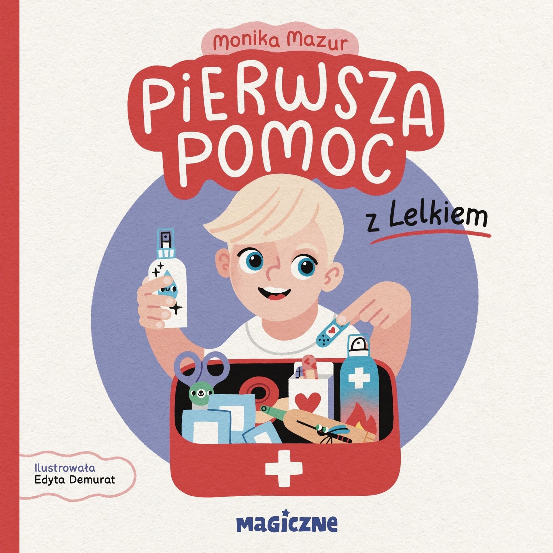 Książka dla dzieci Pierwsza pomoc z Lelkiem
