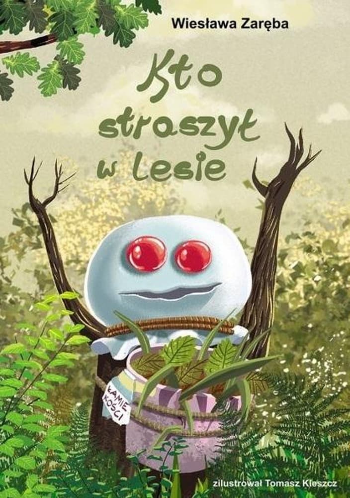 Książka dla dzieci Wiesława Zaręba - Kto straszył w lesie