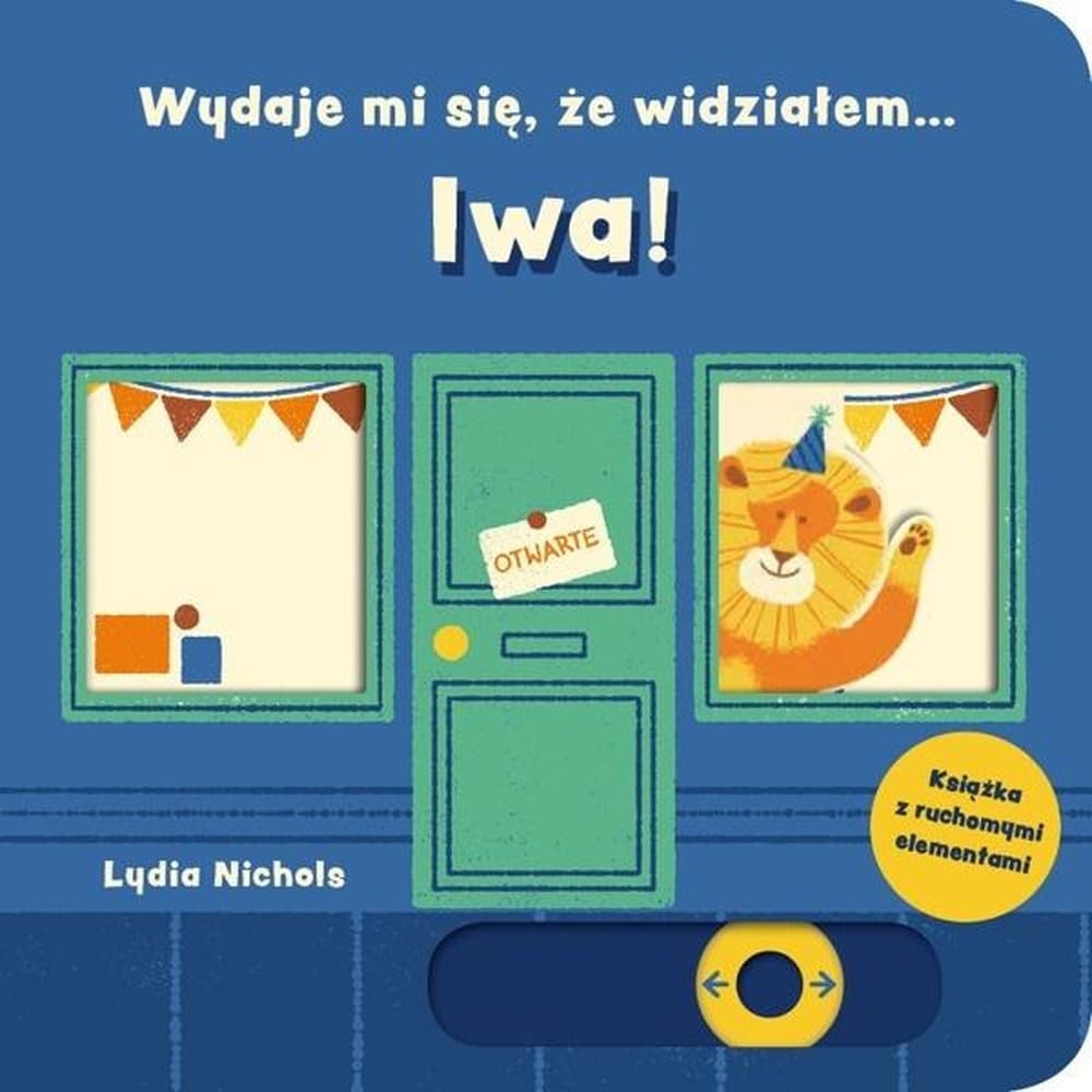 Książka dla dzieci Wydaje mi się że widziałem lwa Mamania