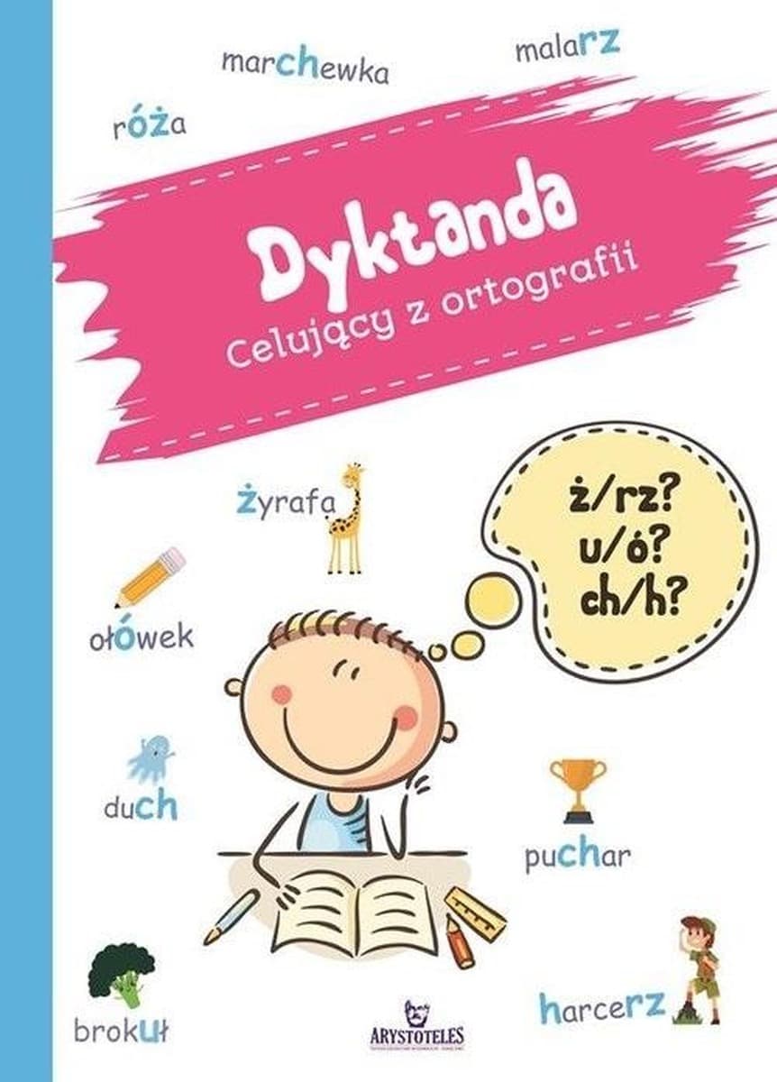 Książka edukacyjna dla dzieci Dyktando Celujący z ortografii Ewelina Chmielińska