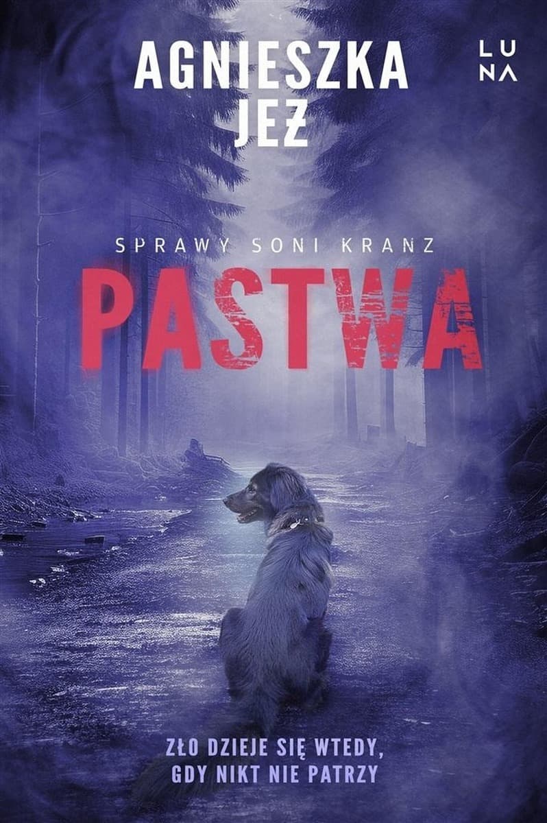 Książka kryminalna Pastwa Agnieszka Jeż 352 strony