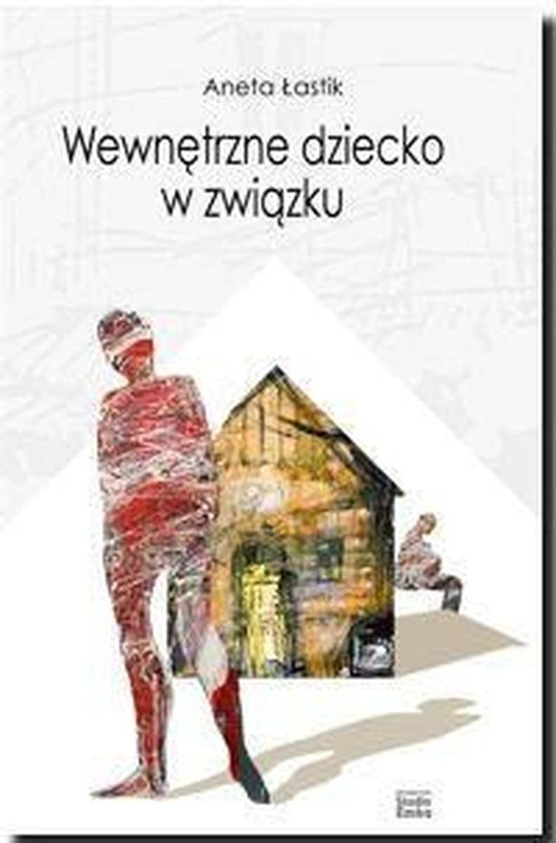 Książka o relacjach i wewnętrznym dziecku