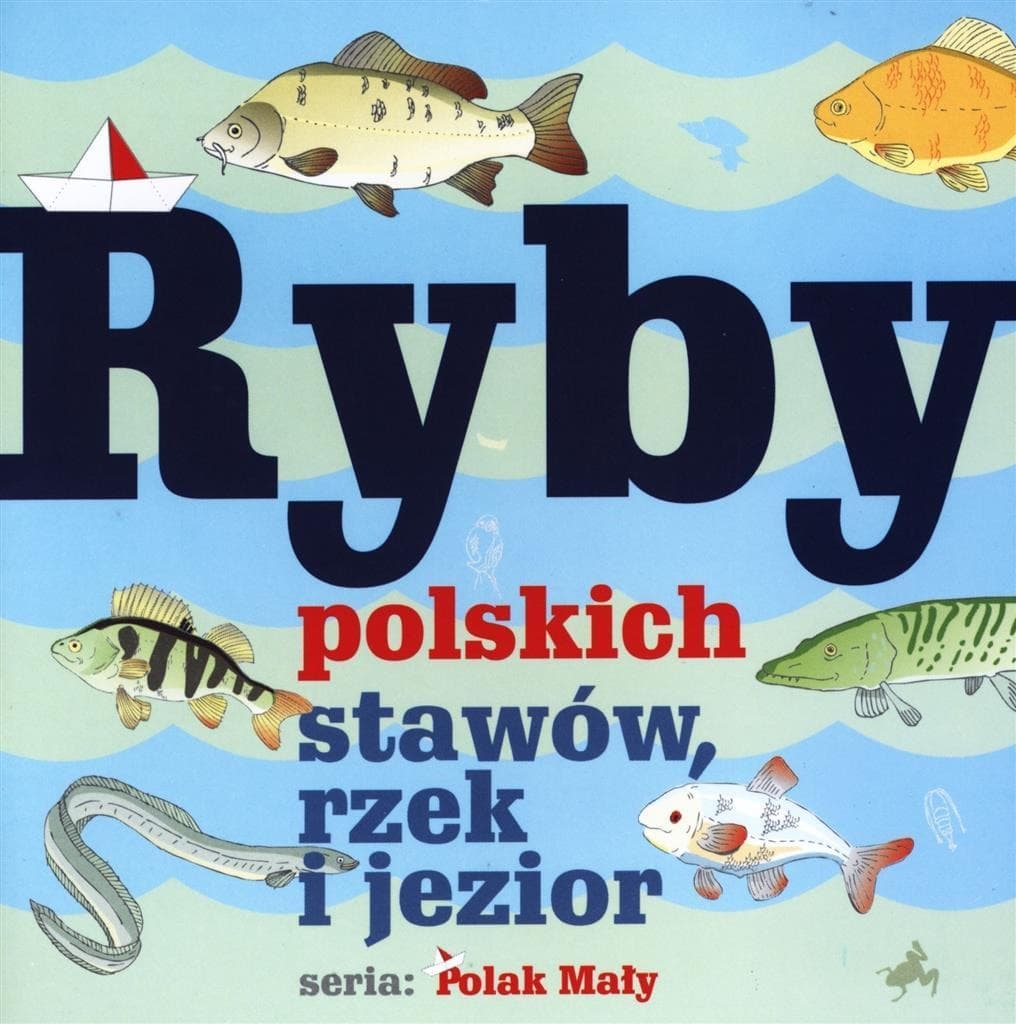 Książka o rybach polskich stawów, rzek i jezior dla dzieci