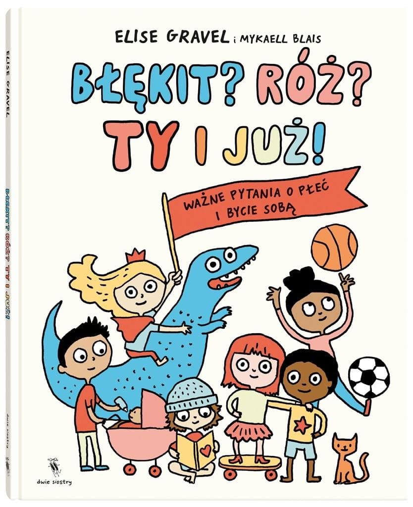 Książka obrazkowa o stereotypach płciowych i prawie do bycia sobą