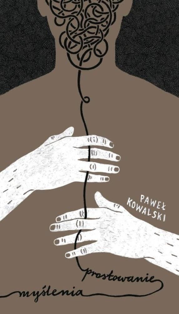 Książka Prostowanie Myślenia Paweł Kowalski Wydanie Liberum Verbum