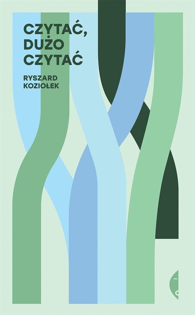Książka Ryszarda Koziołka o mocy literatury