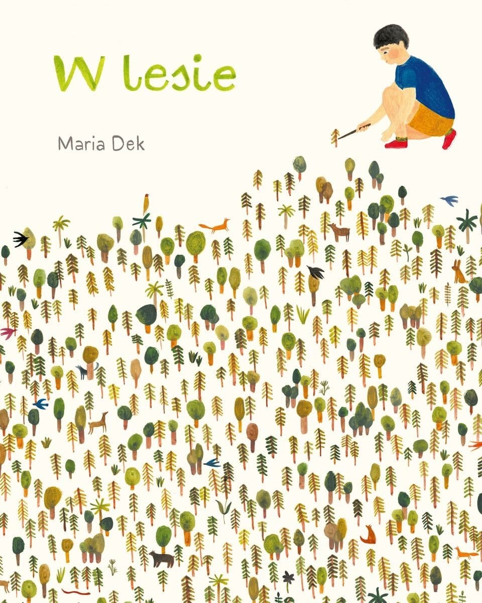 Książka W lesie Maria Dek twarda oprawa 44 strony